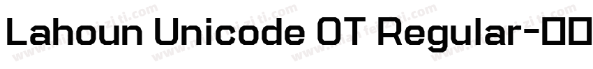 Lahoun Unicode OT Regular字体转换